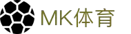 中国·MK体育(恩波利)官方网站-MKSports